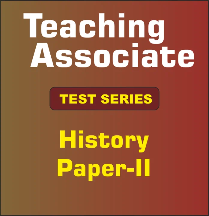 History Teaching Associate Offline Test Series